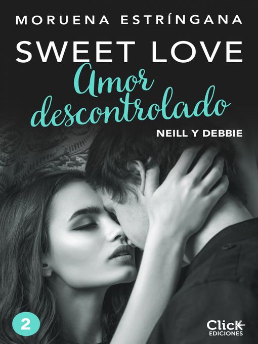 Title details for Amor descontrolado by Moruena Estríngana - Available